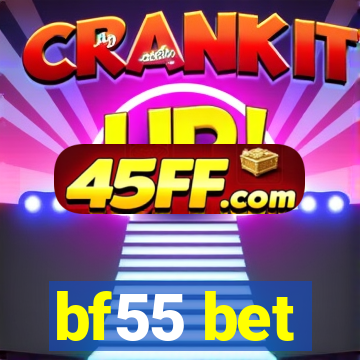 bf55 bet